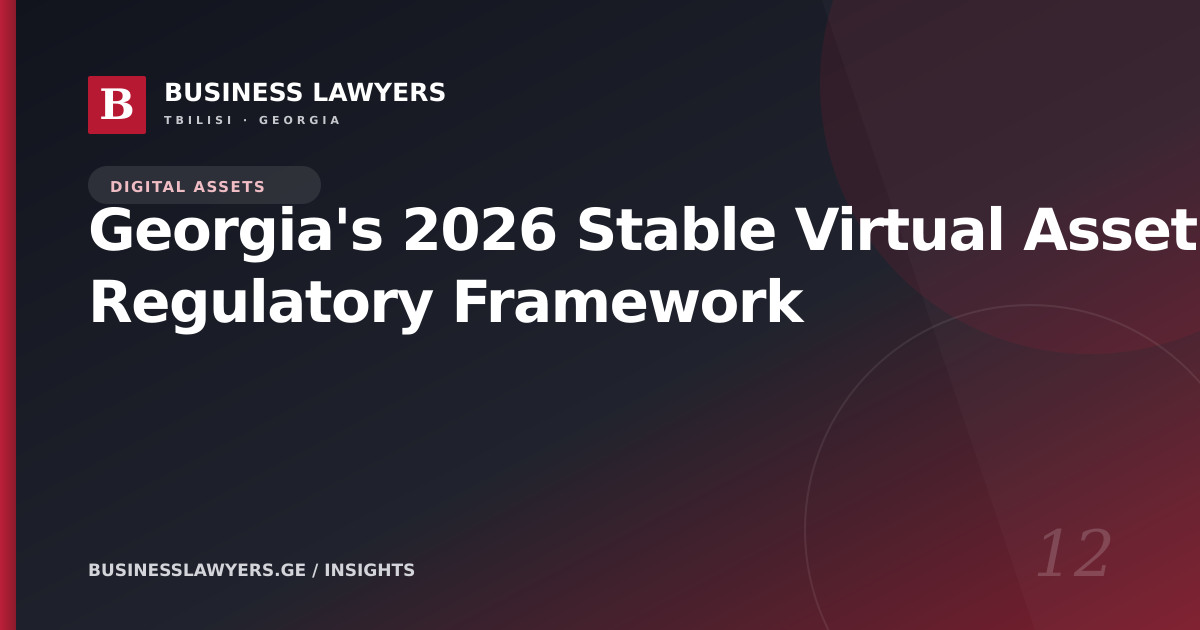 Georgia's 2026 Stable Virtual Asset Regulatory Framework